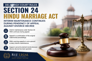Section 24 Hindu Marriage Act: Delhi High Court Says Interim Maintenance Continues During Divorce Appeal
