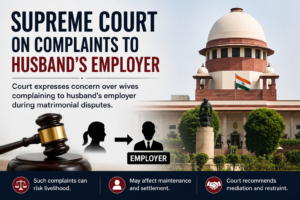 Supreme Court on Complaints to Husband’s Employer